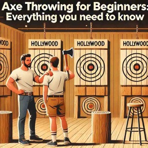 Axe Throwing for Beginners: Everything You Need to Know