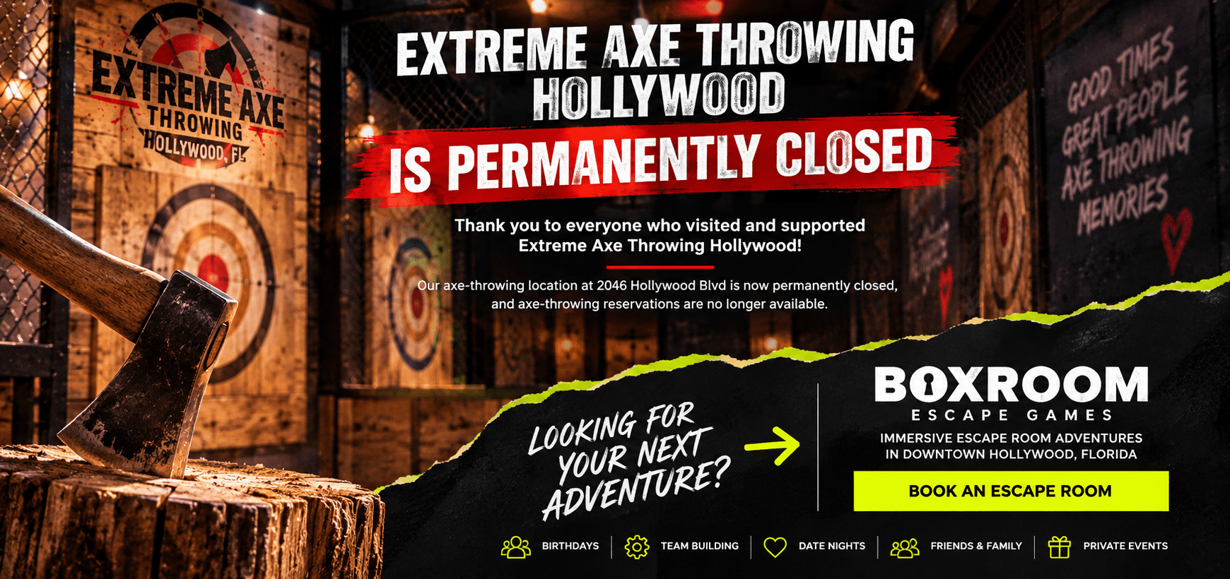Extreme Axe Closure and Escape Room Adventure